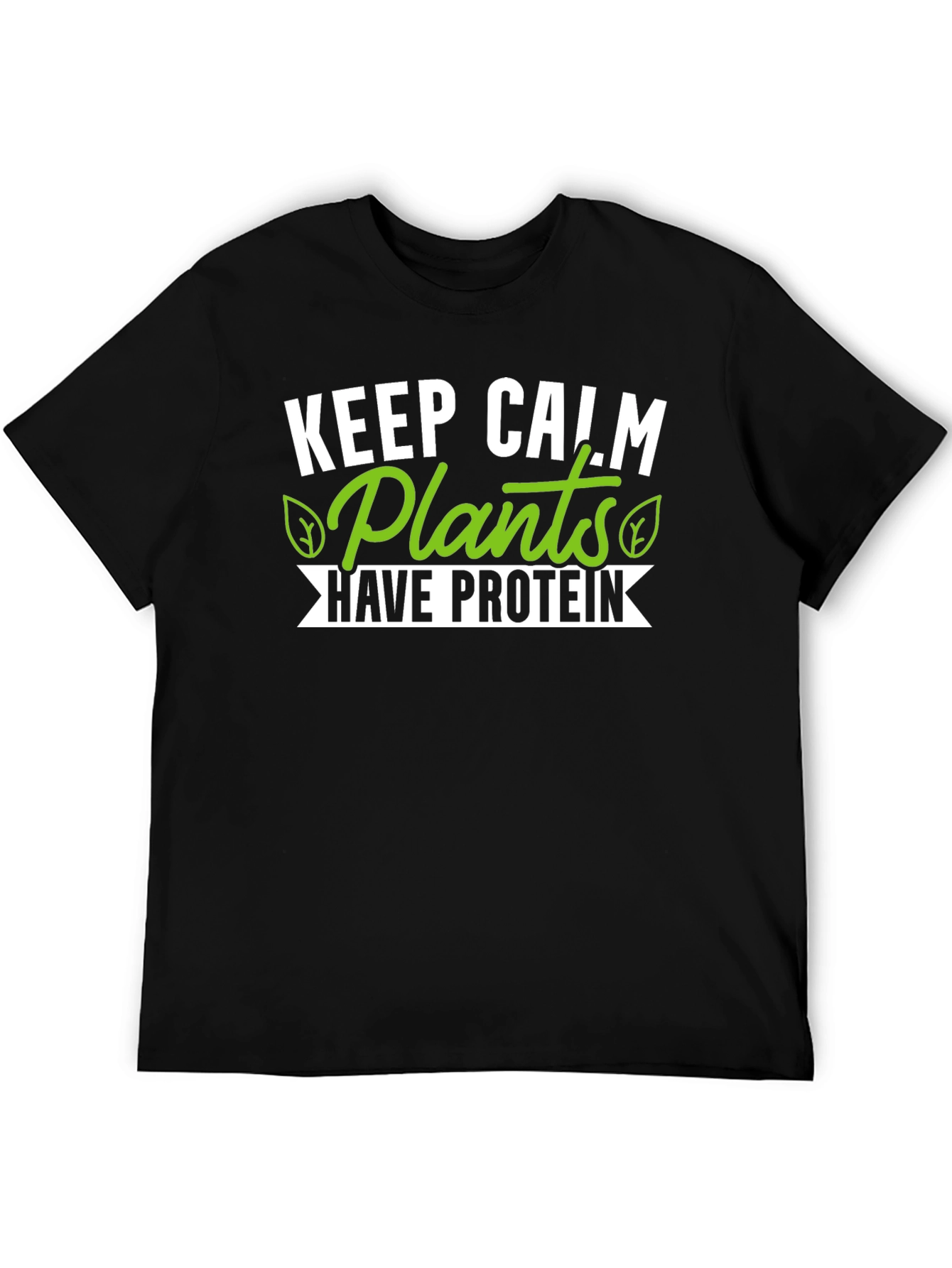Vegan T-Shirt - Plants Have Protein Tee