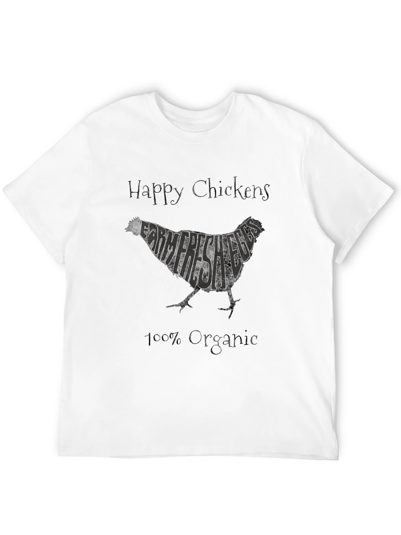 Happy Chickens Farm Fresh Eggs Organic T-Shirt