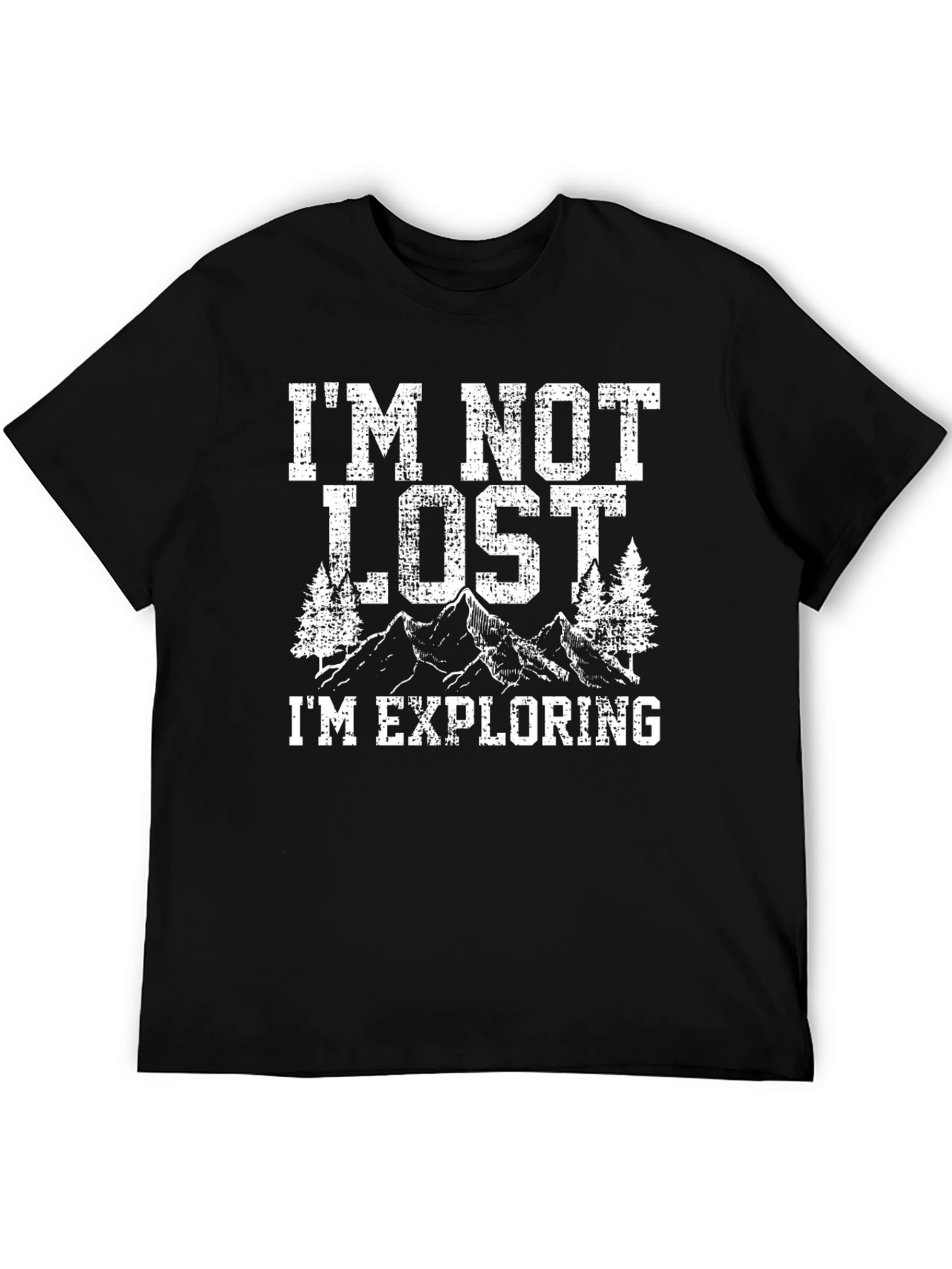 Im Not Lost Im Exploring Graphic Tee