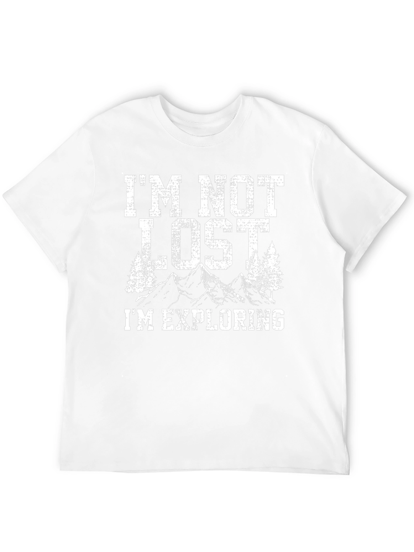 Im Not Lost Im Exploring Graphic Tee