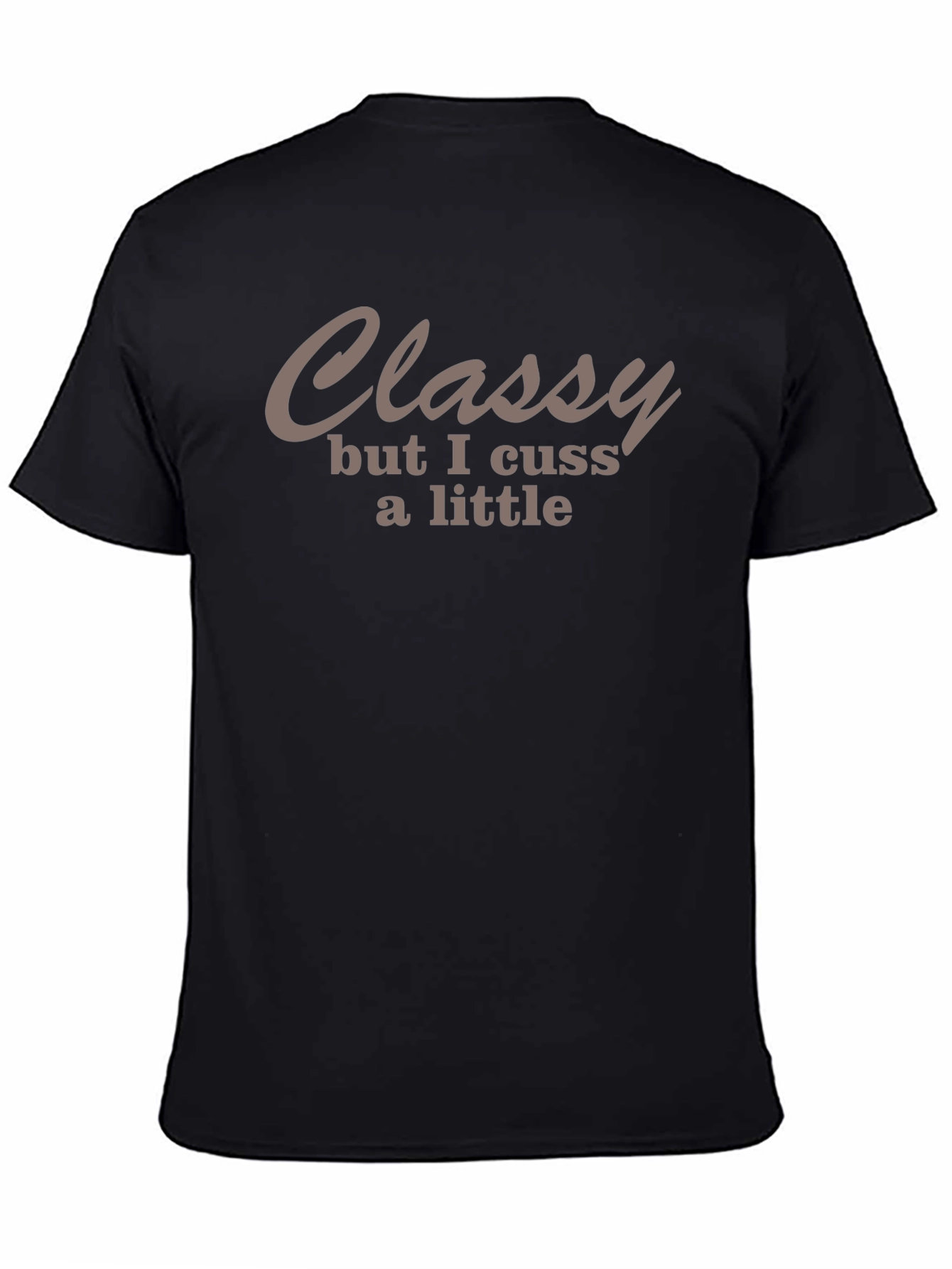 Classy Cuss T-Shirt - Funny Casual Tee