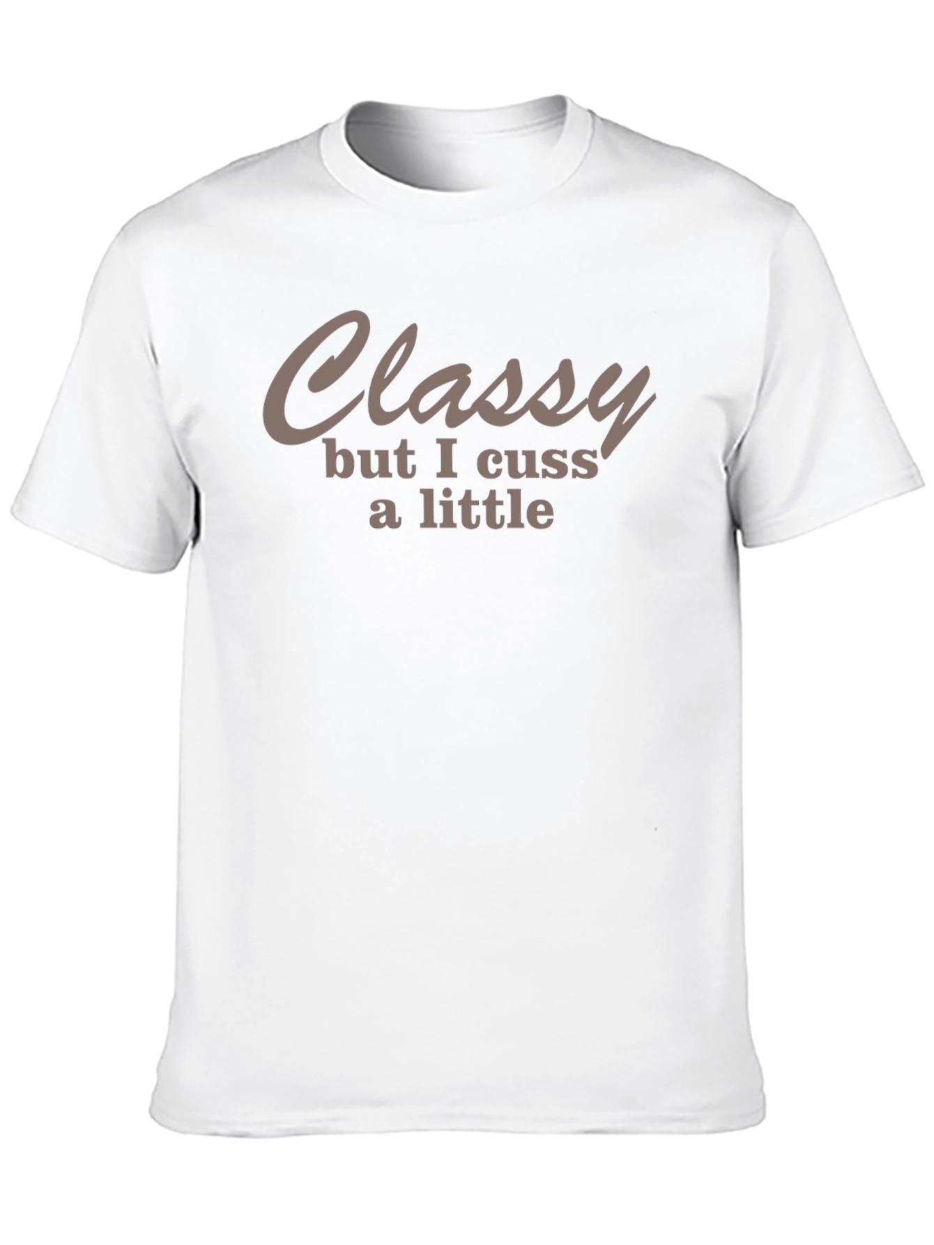 Classy Cuss T-Shirt - Funny Casual Tee