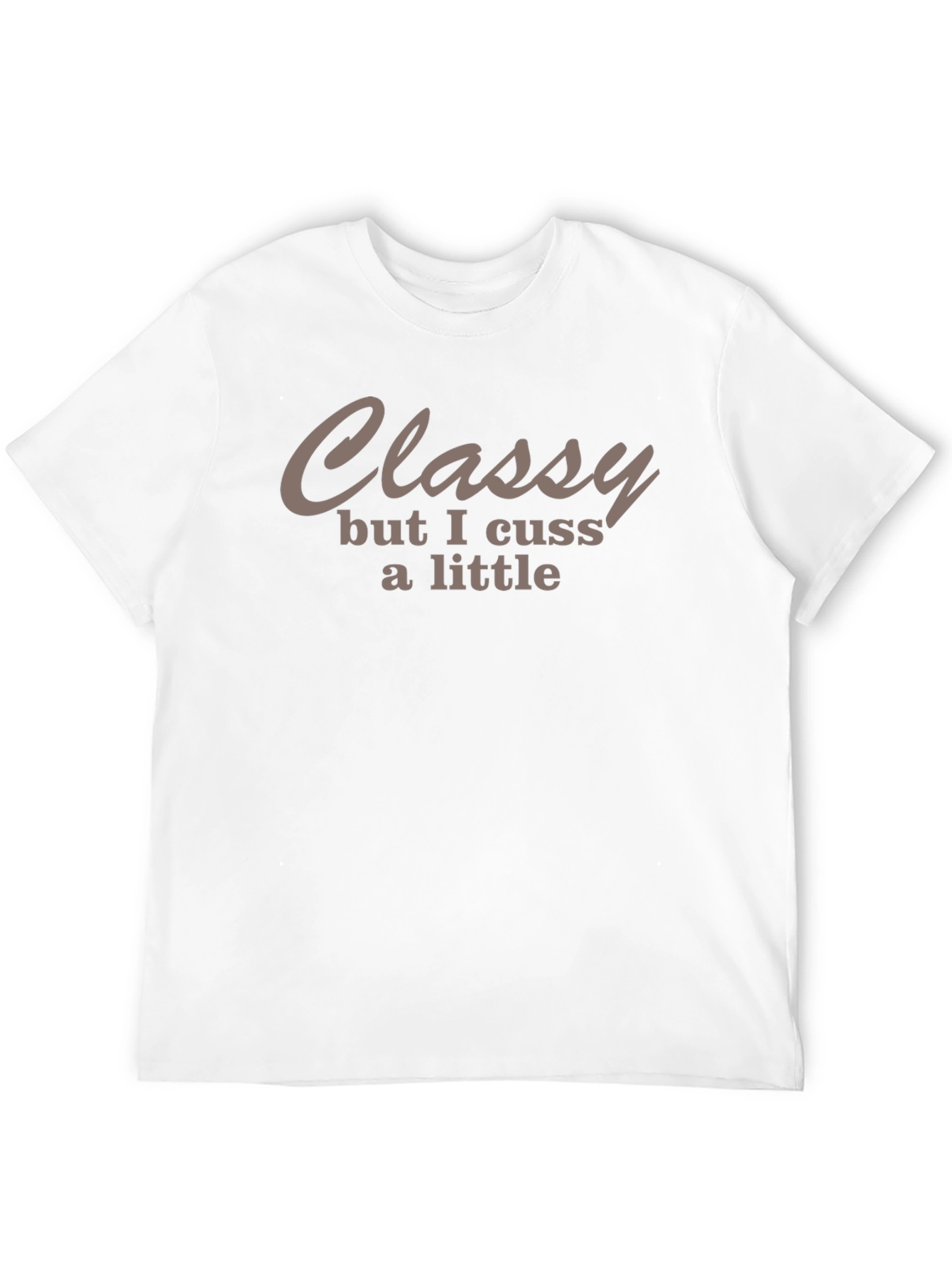 Classy Cuss T-Shirt - Funny Casual Tee