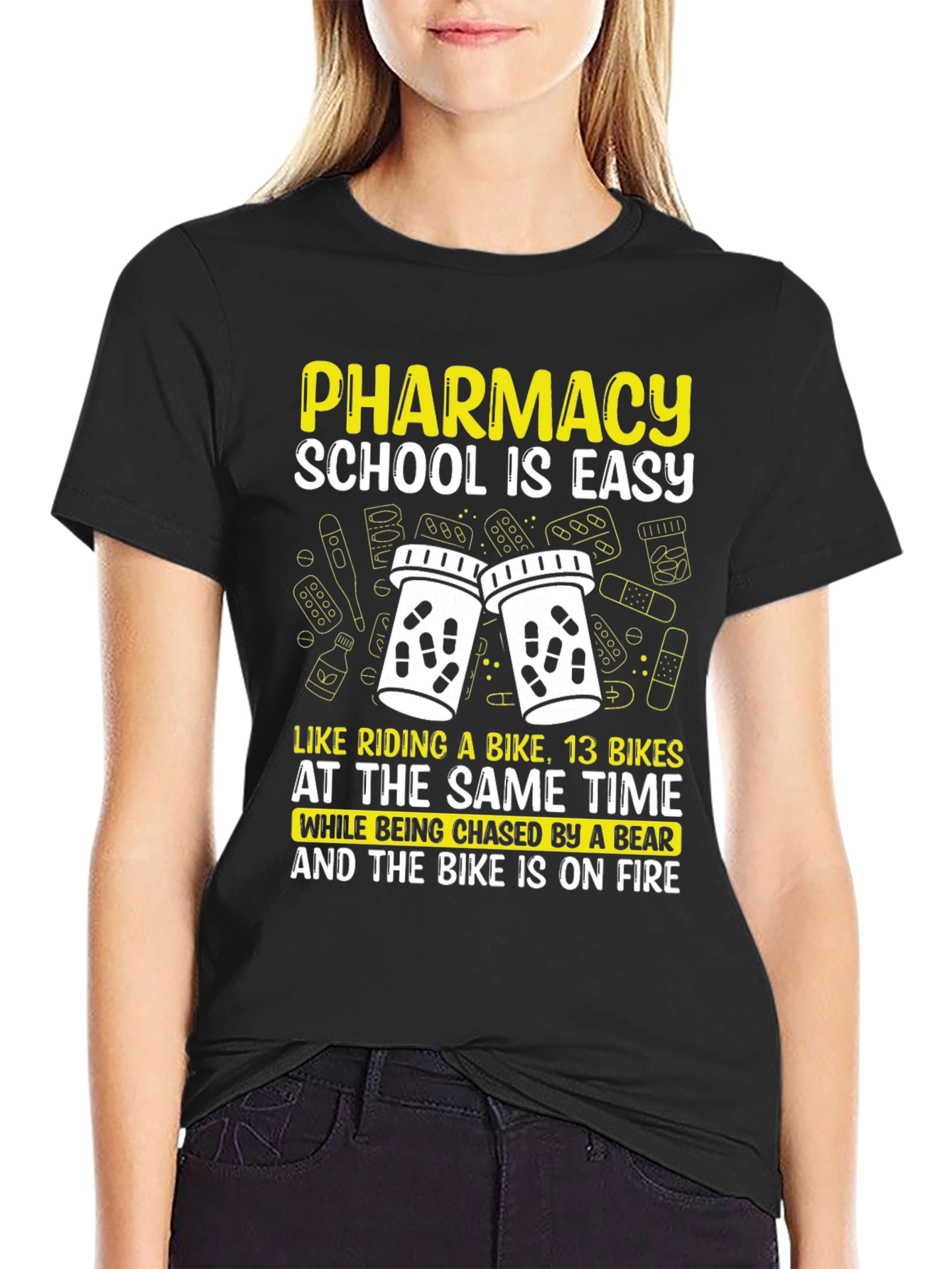Pharmacy School Is Easy T-Shirt