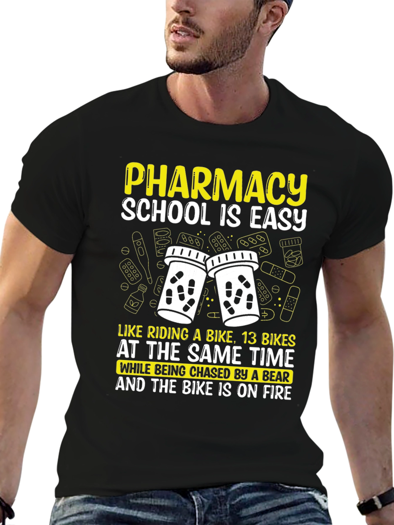 Pharmacy School Is Easy T-Shirt