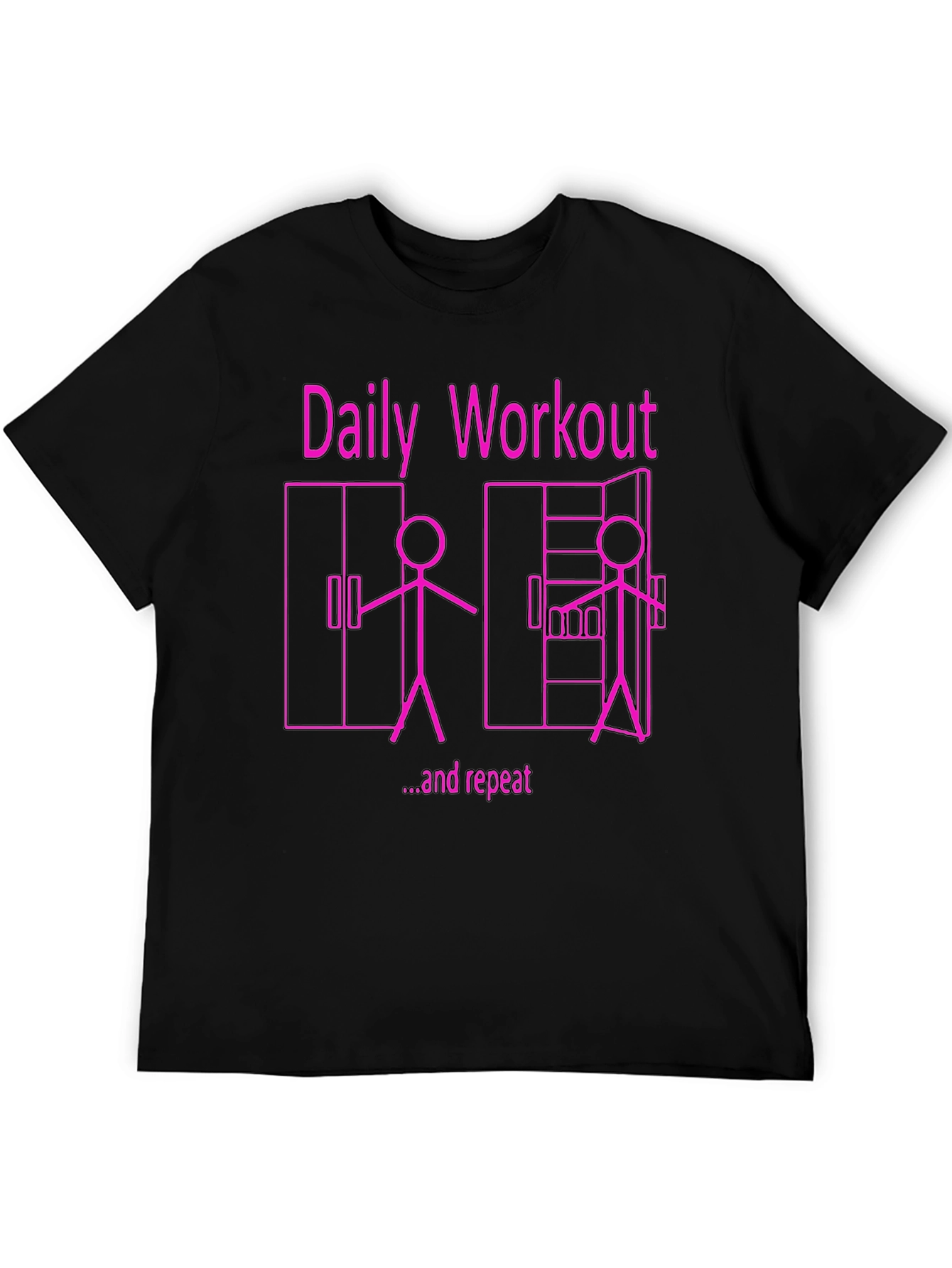 Daily Workout & Repeat Funny Graphic Tee