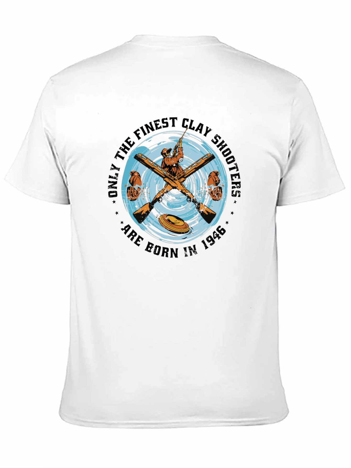 Finest Clay Shooters Born in 1946 T-Shirt