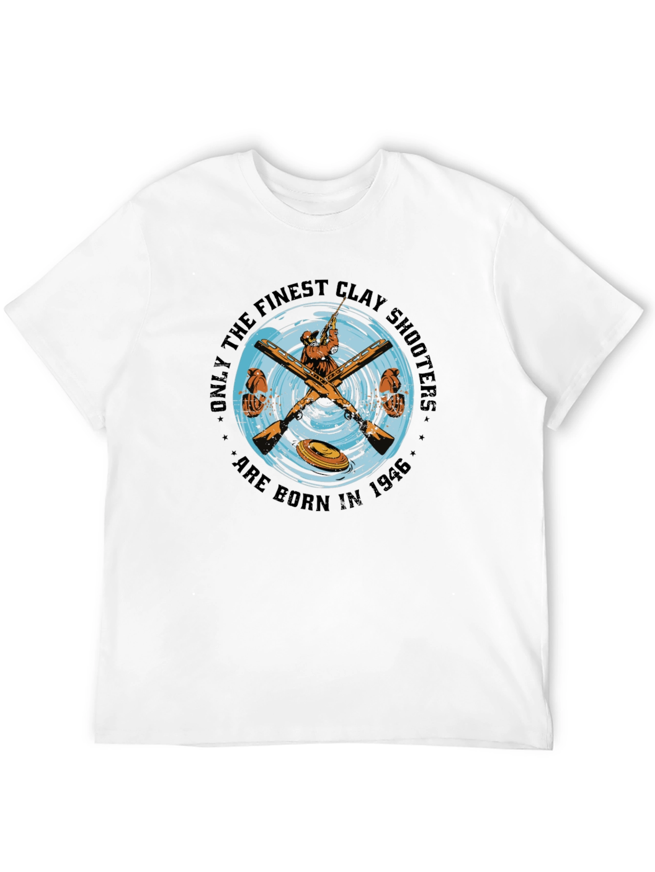 Finest Clay Shooters Born in 1946 T-Shirt