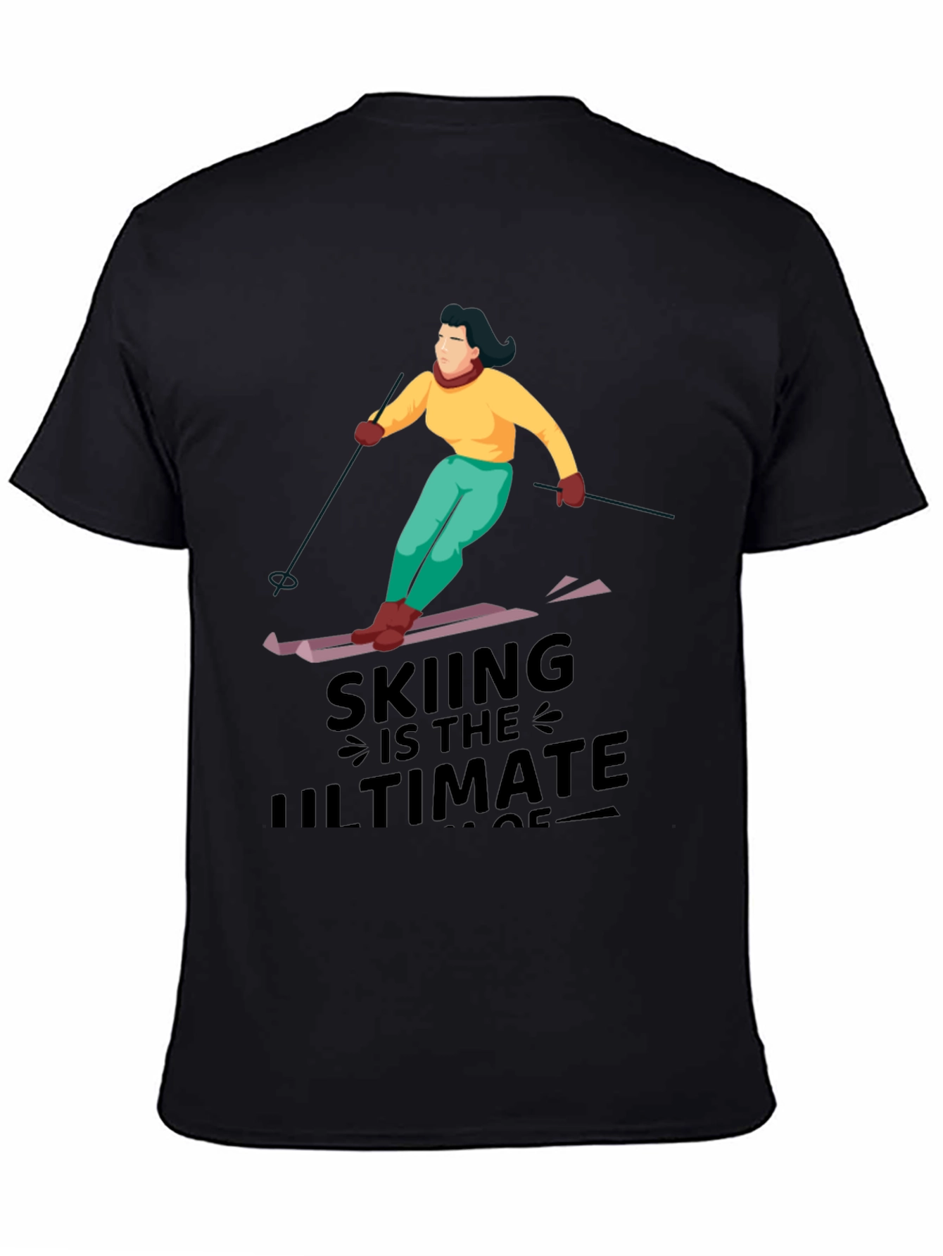 Skiing is the Ultimate T-Shirt