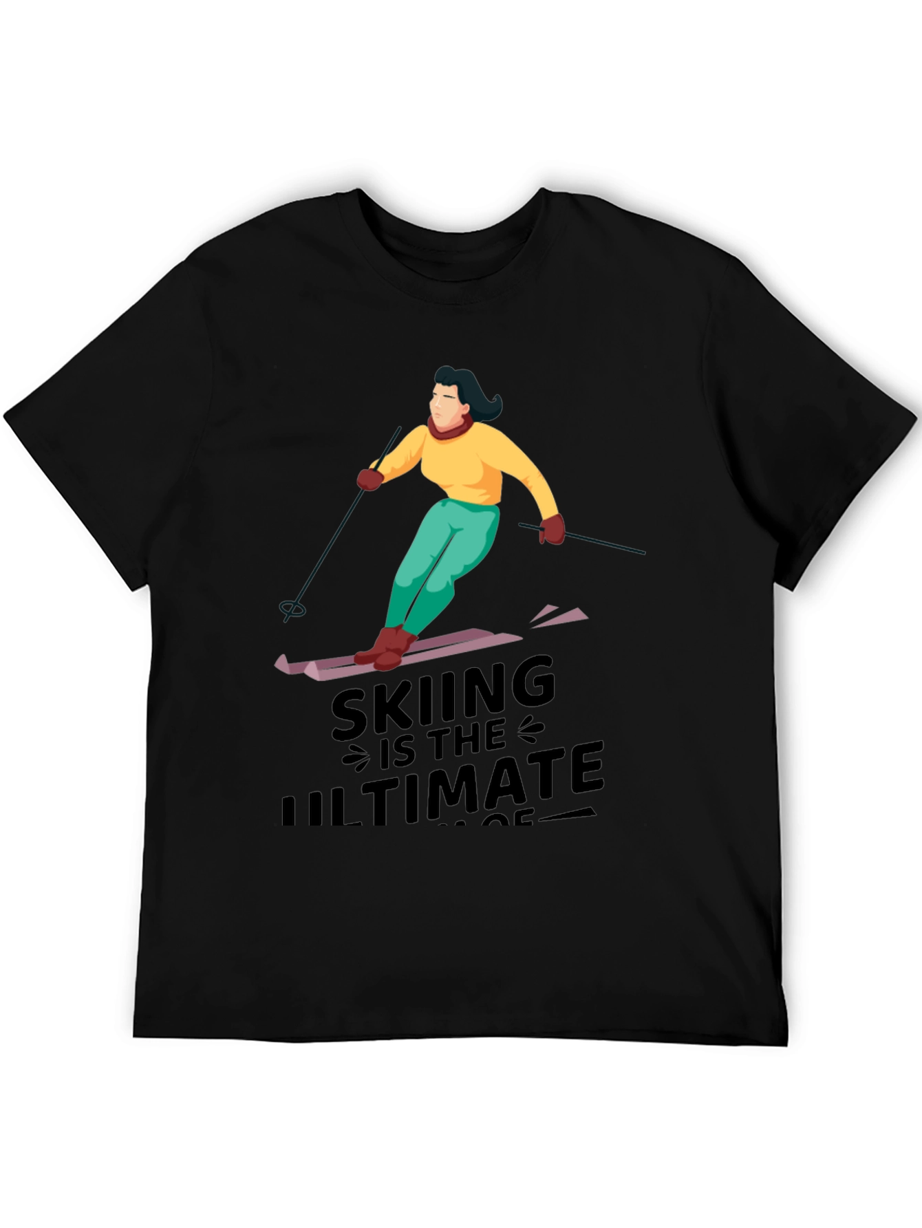 Skiing is the Ultimate T-Shirt