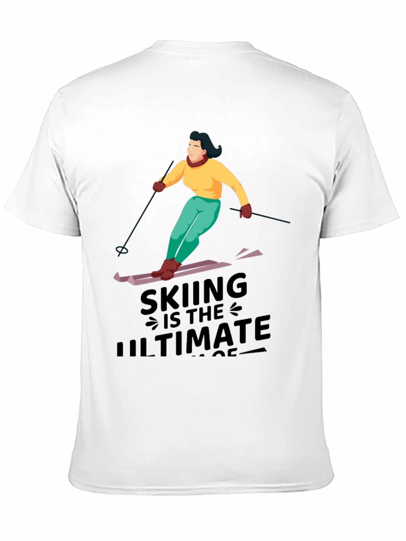 Skiing is the Ultimate T-Shirt