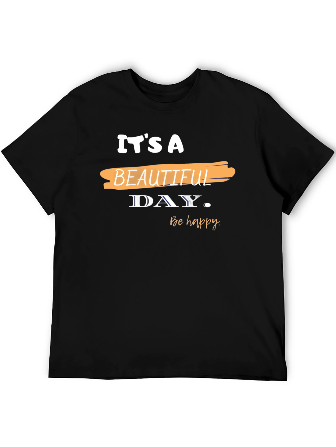 Its A Beautiful Day Graphic Tee - Positive Vibes