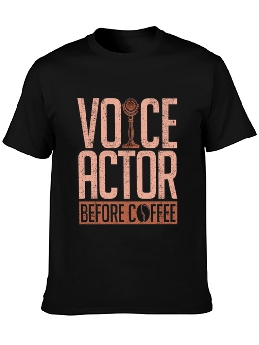 Voice Actor Before Coffee T-Shirt