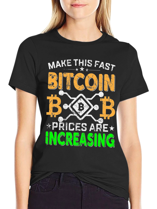 Bitcoin Prices Increasing T-Shirt