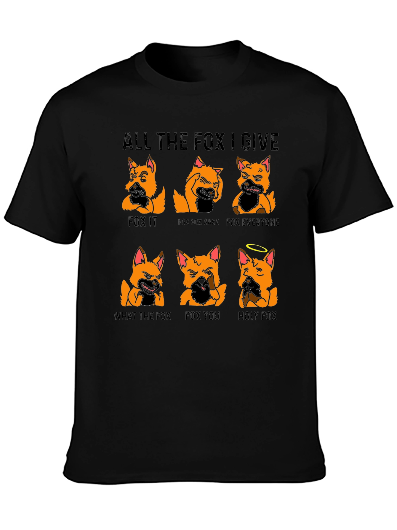 All the Fox I Give Graphic T-Shirt