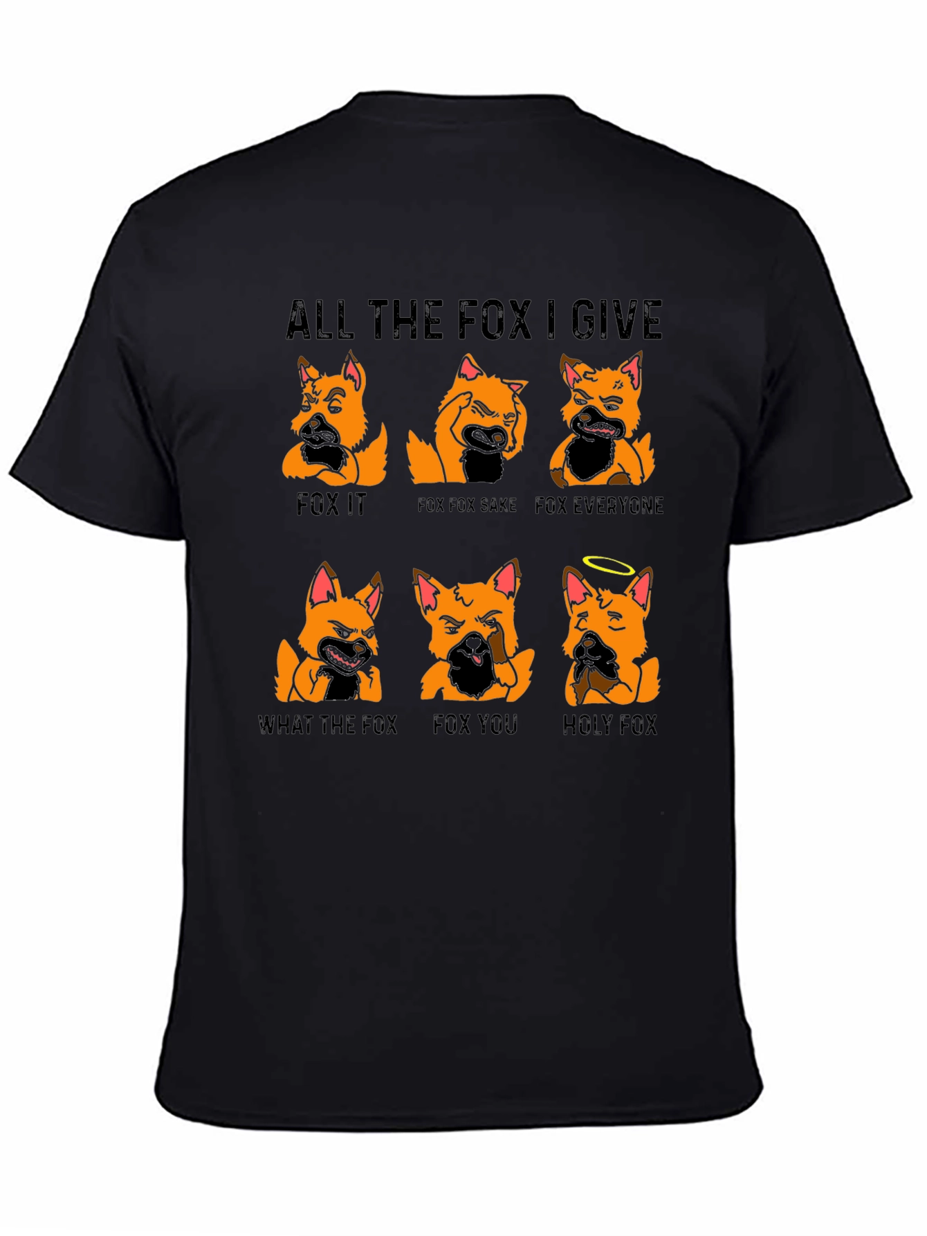 All the Fox I Give Graphic T-Shirt