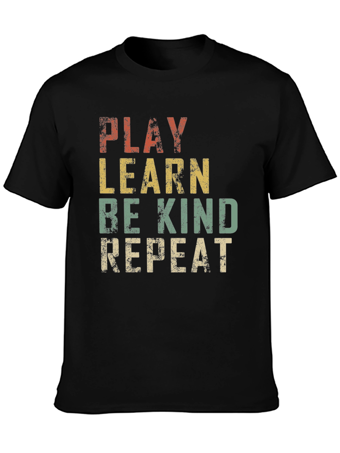 Play Learn Be Kind Repeat Graphic T-Shirt
