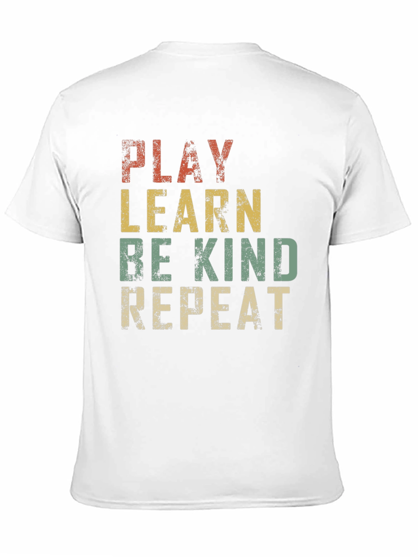 Play Learn Be Kind Repeat Graphic T-Shirt