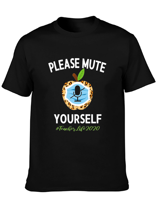 Please Mute Yourself T-Shirt Teacher Life 2020