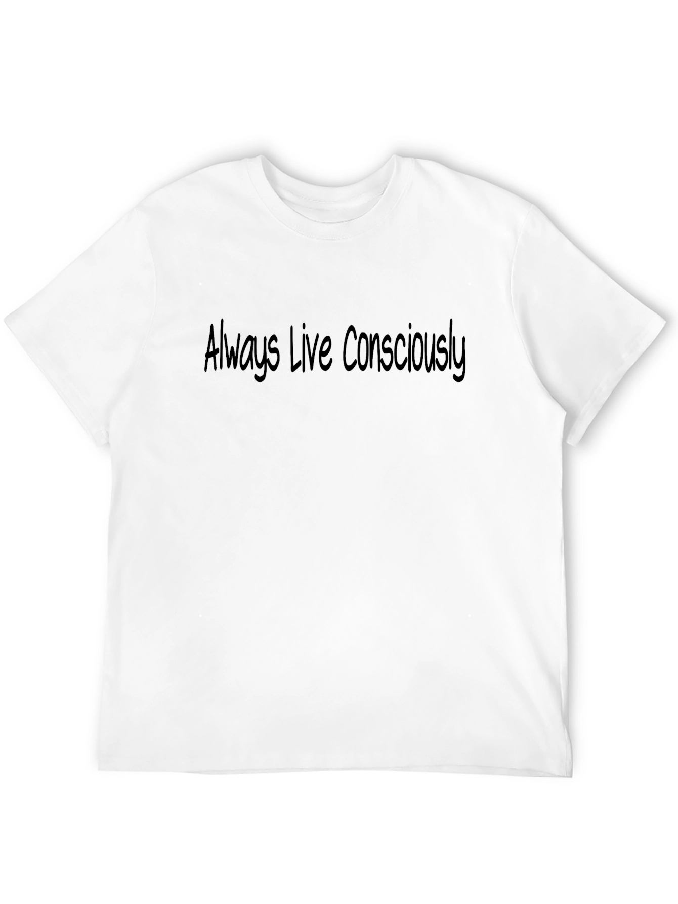 Always Live Consciously Mens Black T-Shirt