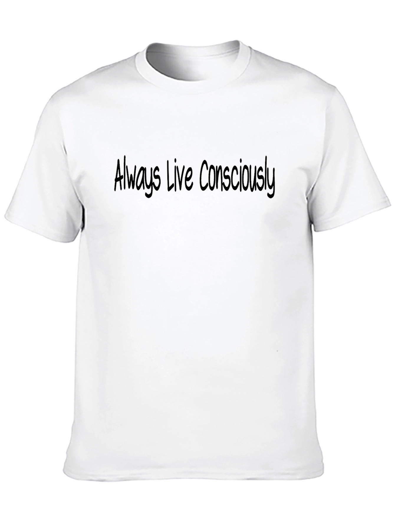 Always Live Consciously Mens Black T-Shirt