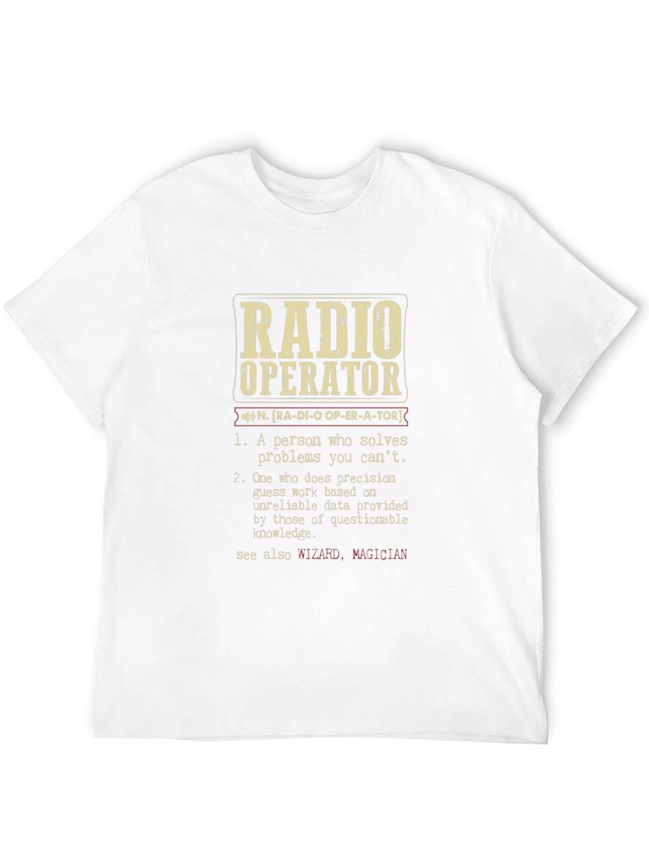 Radio Operator Definition T-Shirt