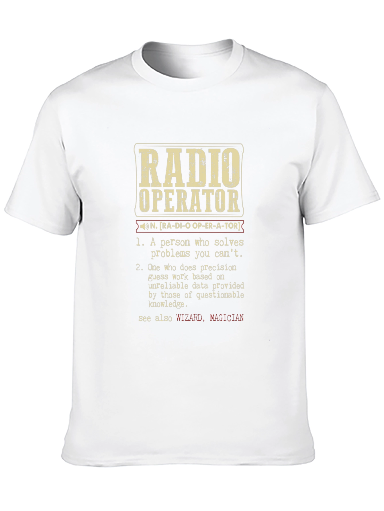 Radio Operator Definition T-Shirt