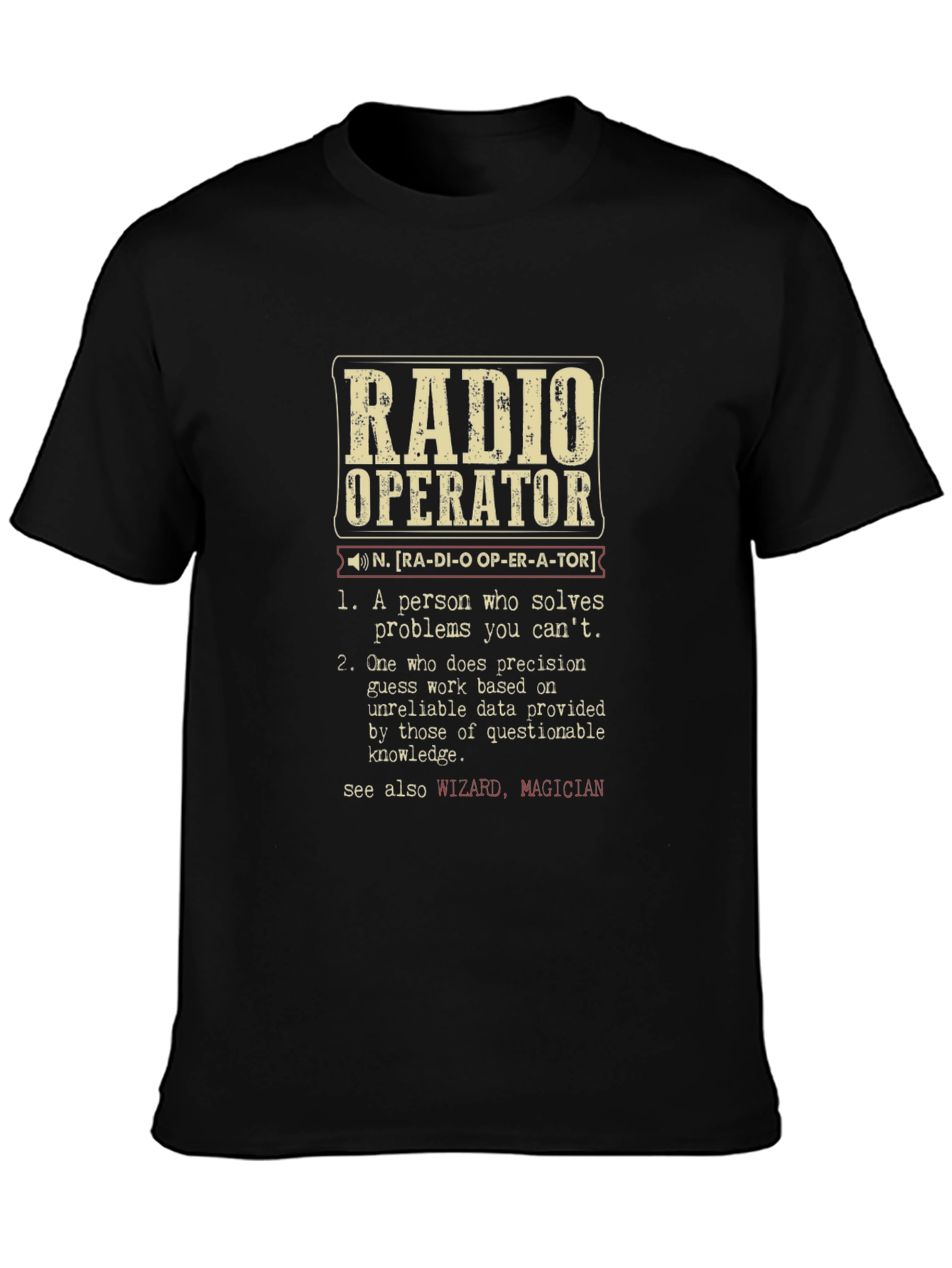 Radio Operator Definition T-Shirt
