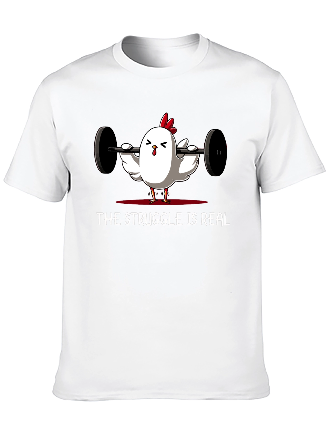 Struggle is Real Chicken Lifting T-Shirt