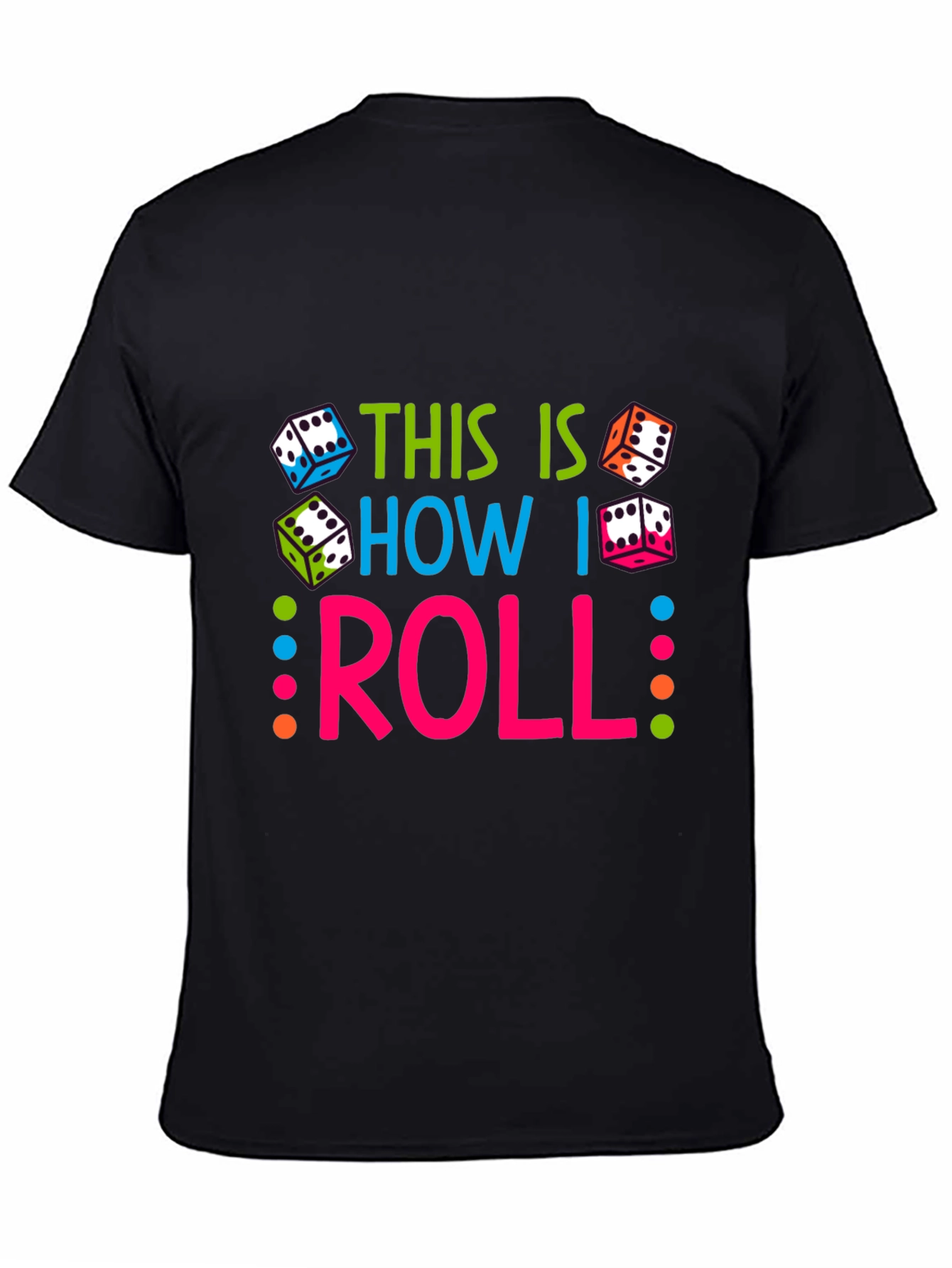 This Is How I Roll Graphic Tee