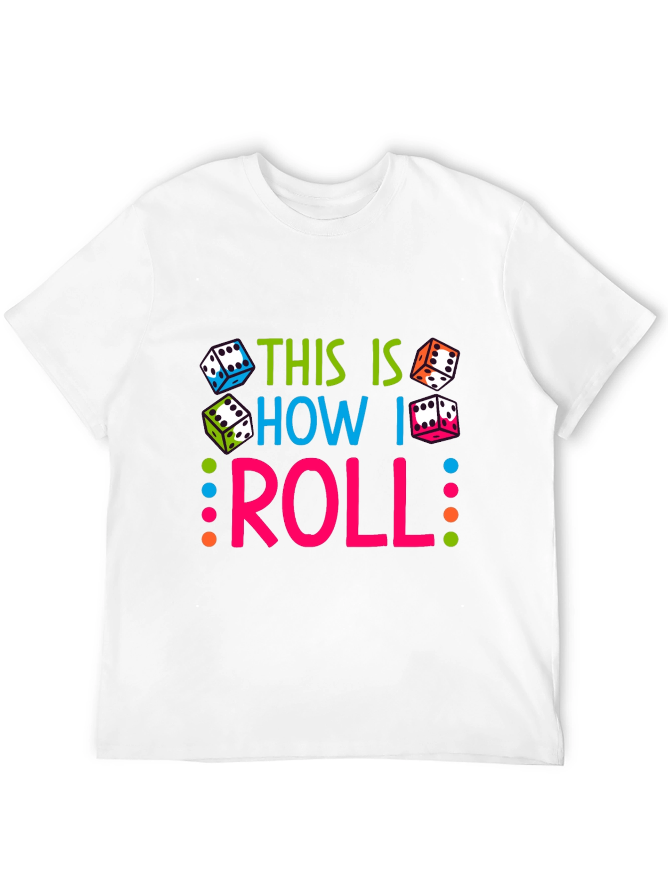This Is How I Roll Graphic Tee