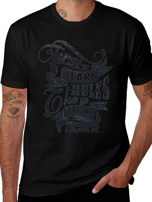 Learn the Rules T-Shirt - Break Them Graphic Tee