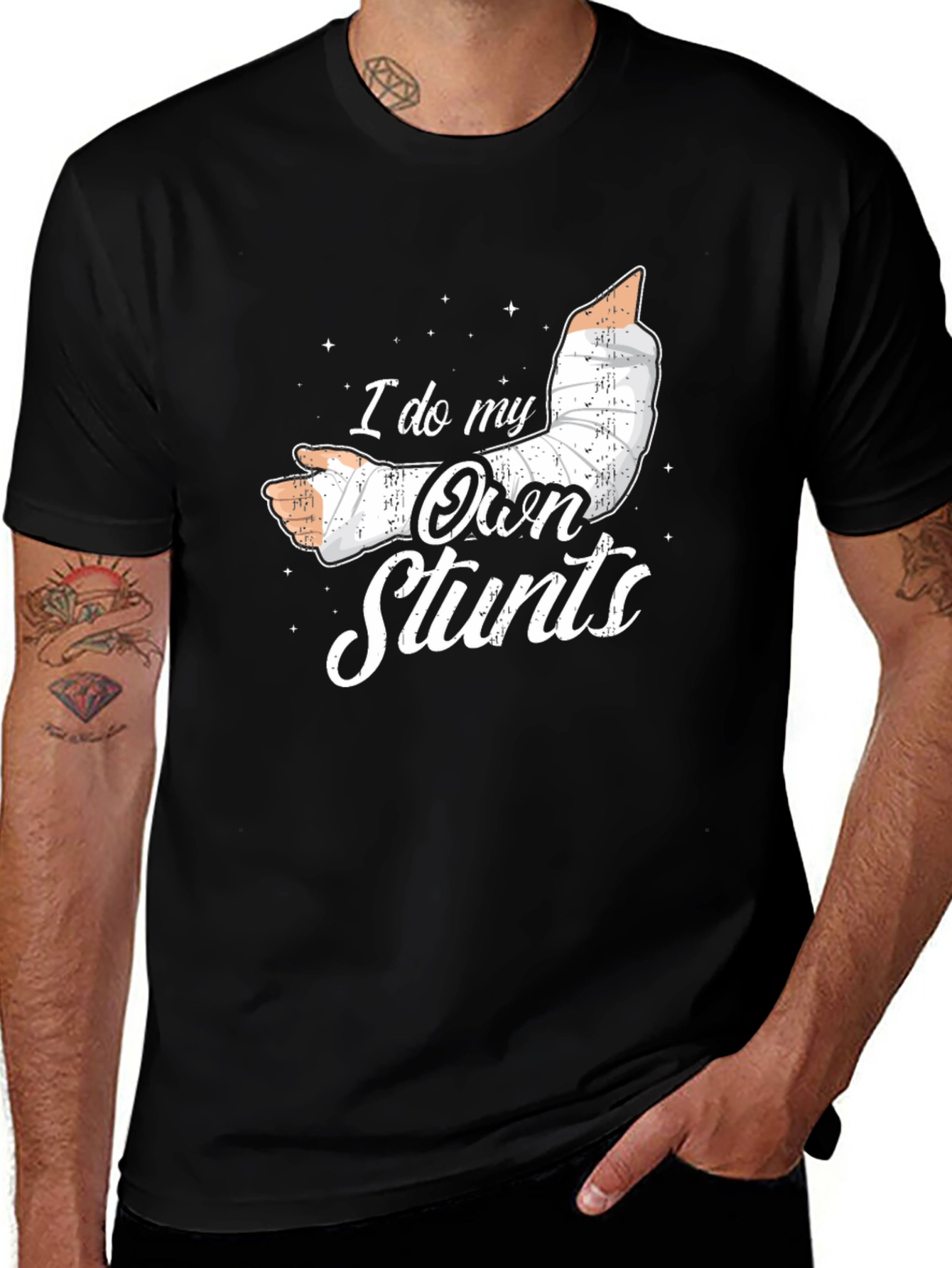 I Do My Own Stunts Funny Broken Arm T-Shirt
