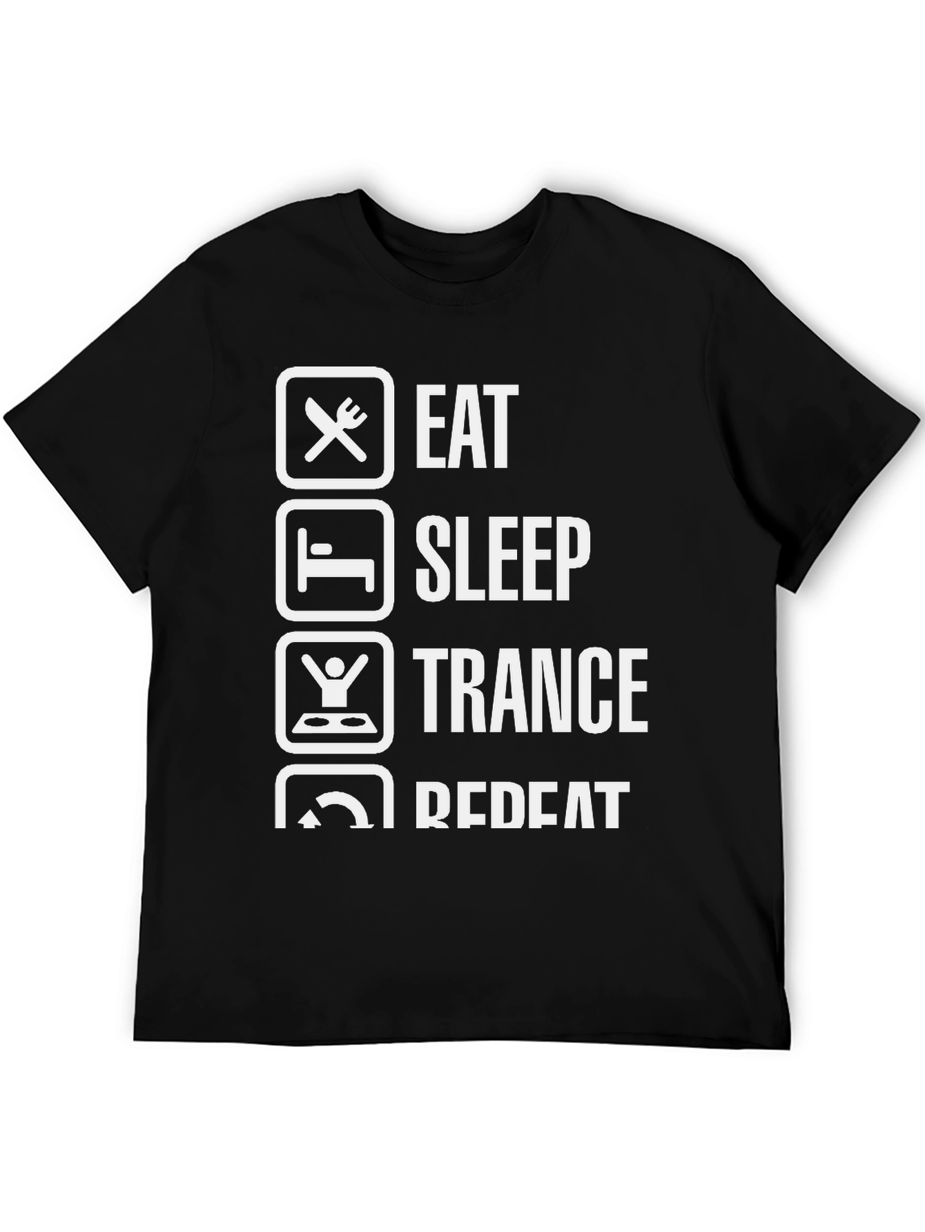 Eat Sleep Trance Repeat T-Shirt Black Cotton