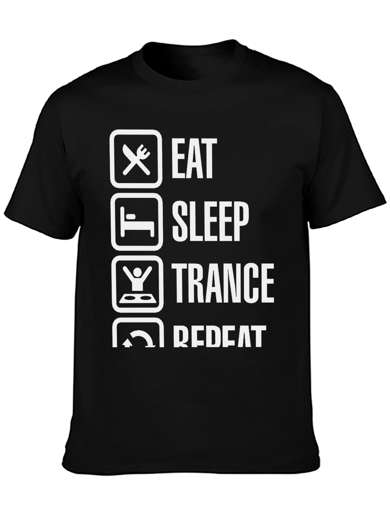 Eat Sleep Trance Repeat T-Shirt Black Cotton