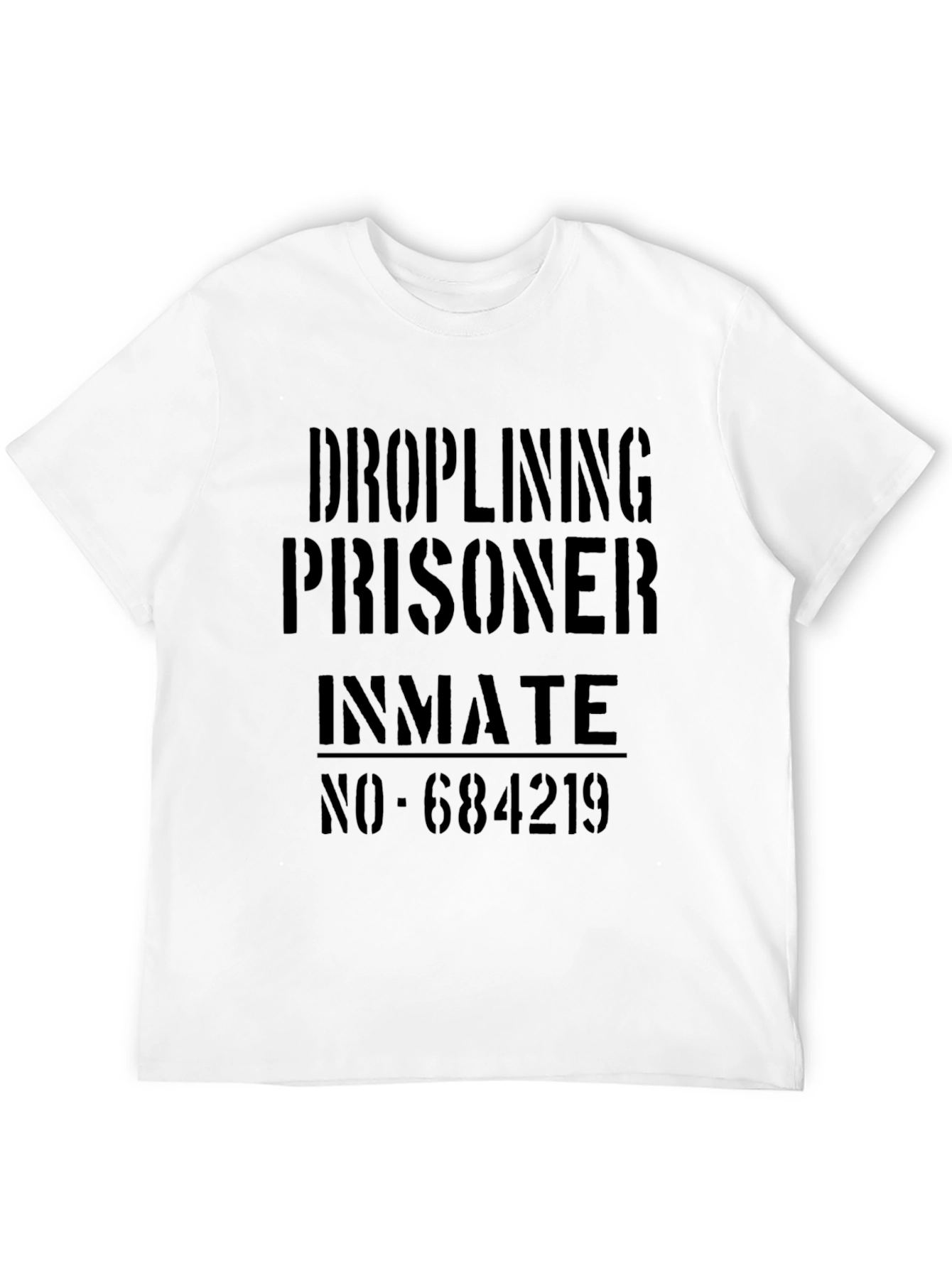 Drop Lining Prisoner T-Shirt