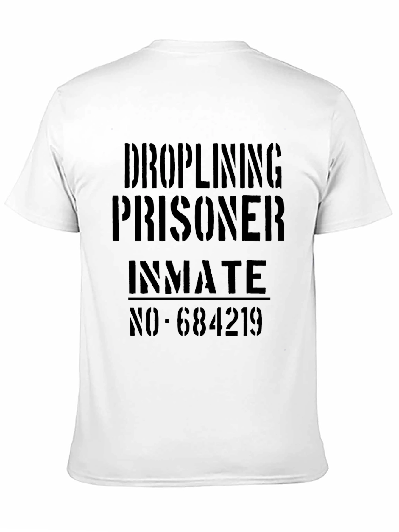 Drop Lining Prisoner T-Shirt