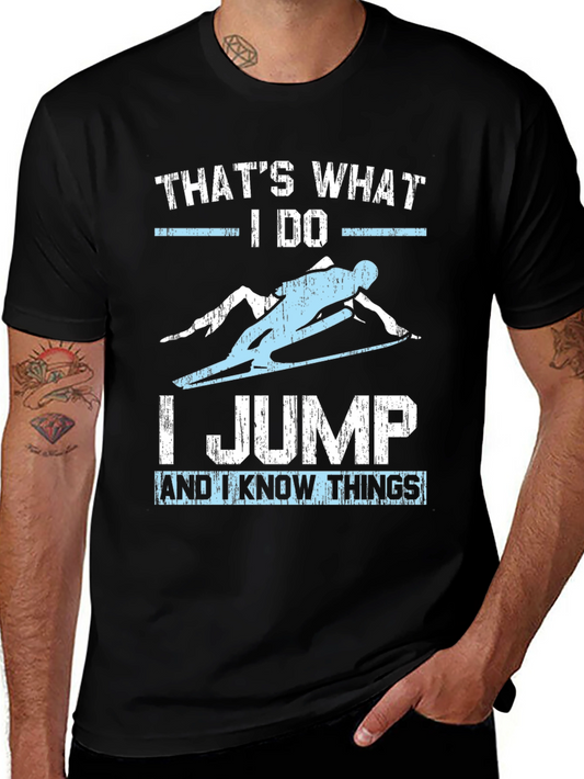 Thats What I Do I Jump T-Shirt
