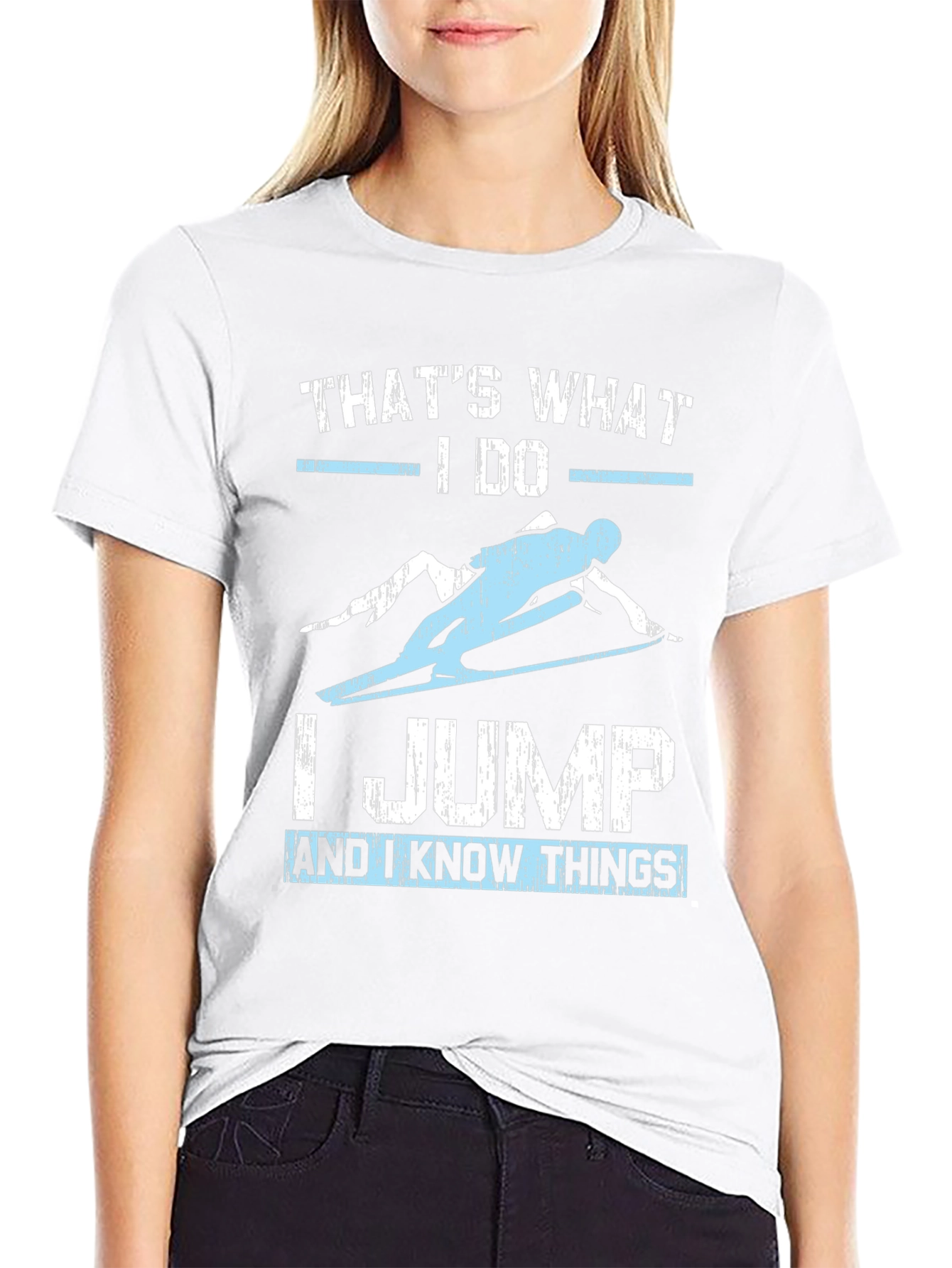 Thats What I Do I Jump T-Shirt