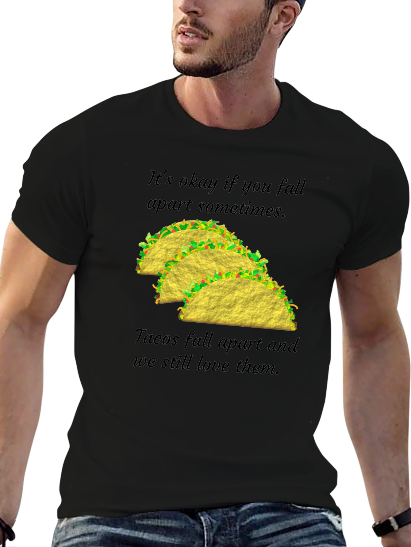 Tacos Fall Apart T-Shirt - Funny Graphic Tee