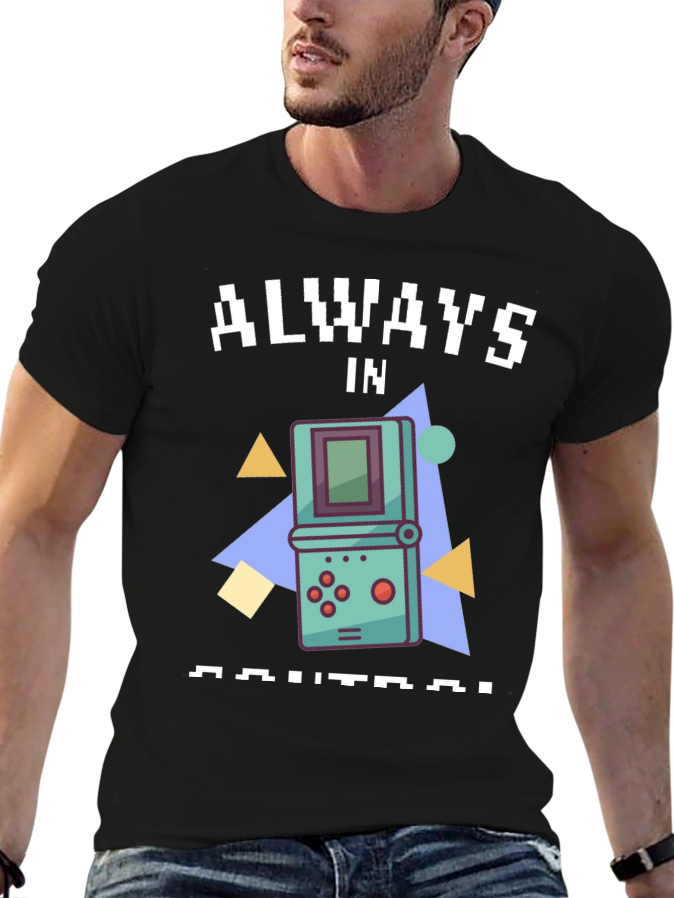 Always In Control Retro Gaming T-Shirt