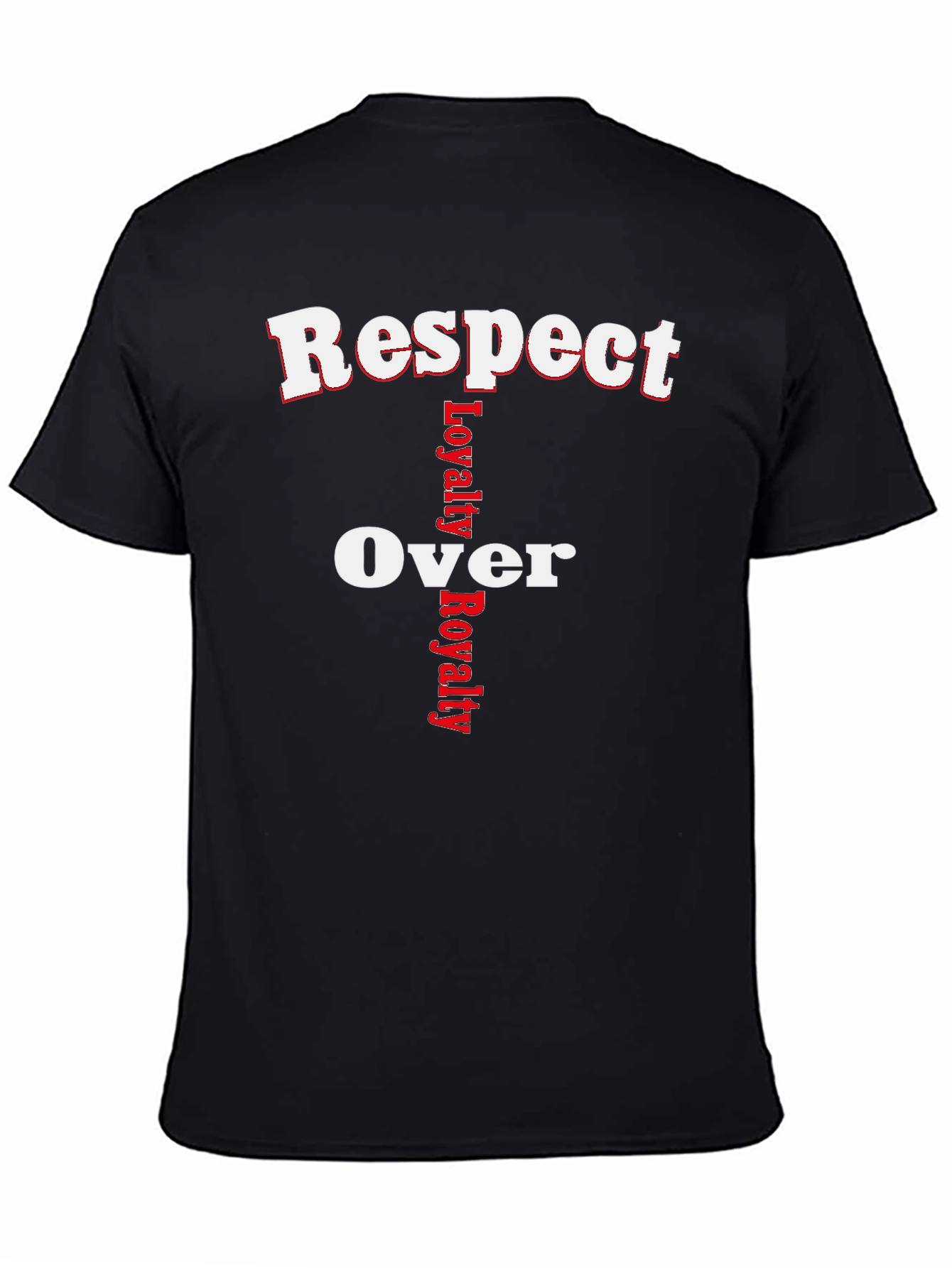 Respect Over Loyalty Graphic T-Shirt - Black