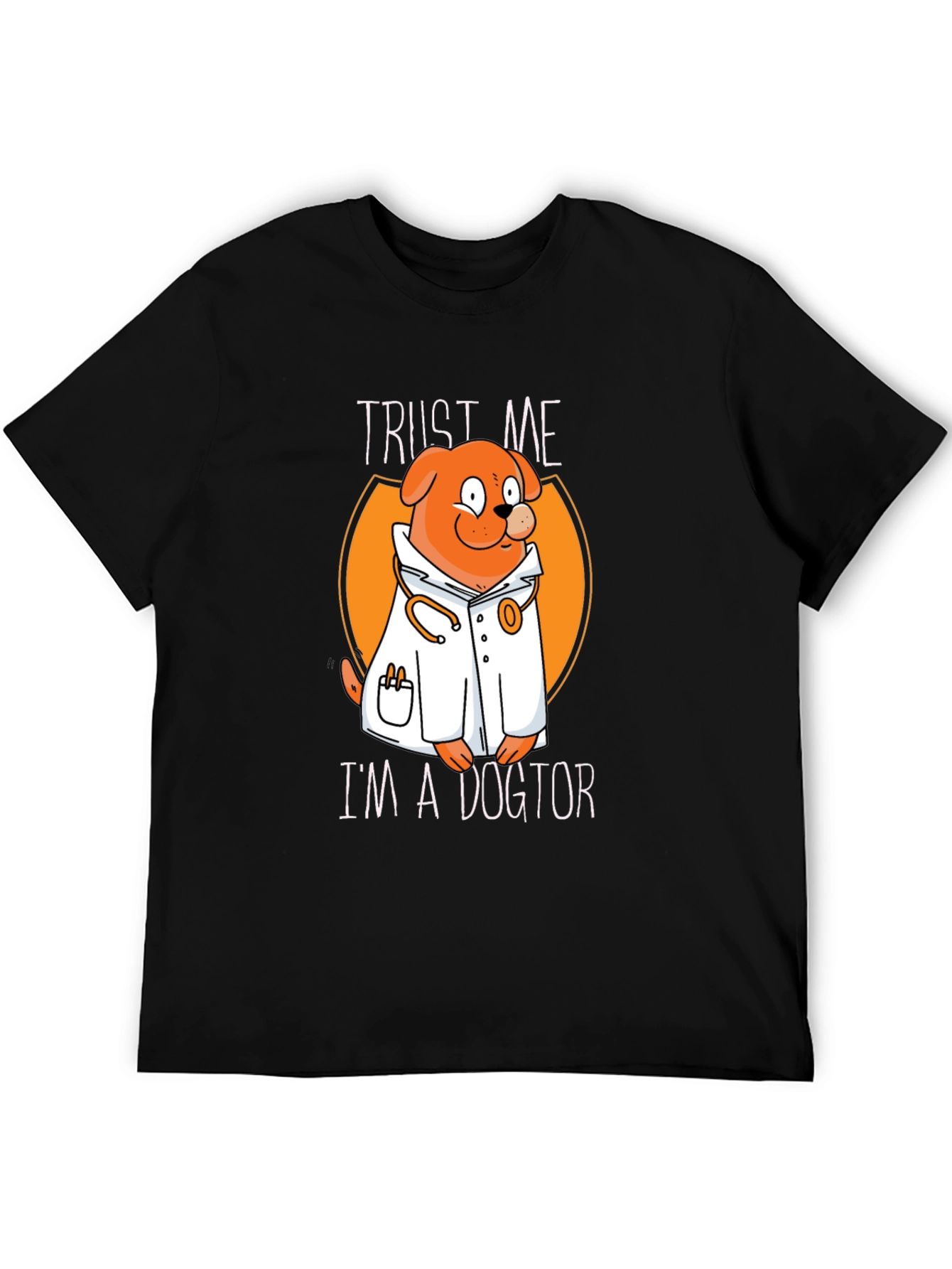 Trust Me Im a Dogtor T-Shirt