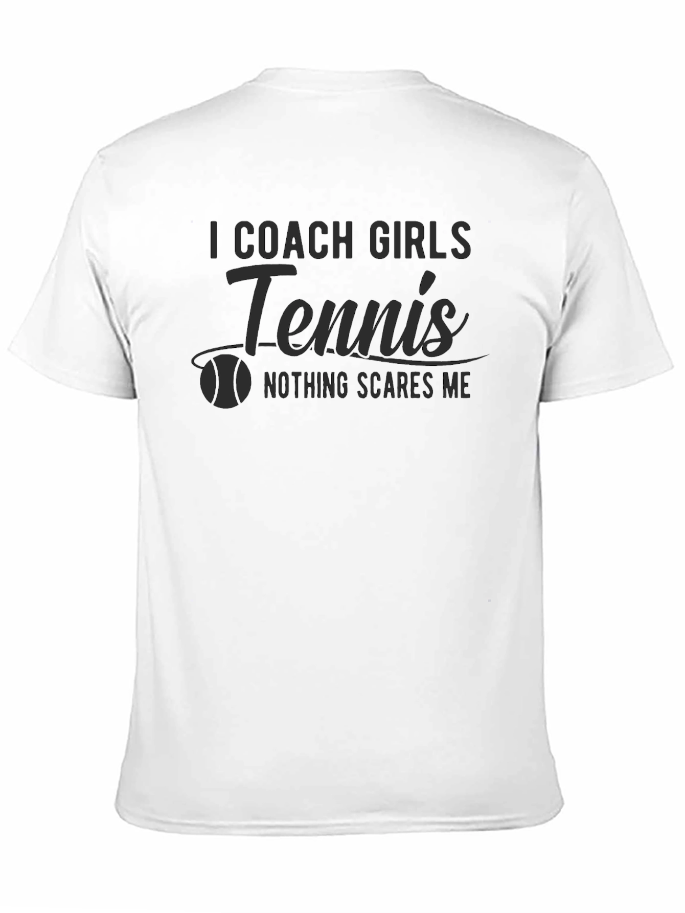 I Coach Girls Tennis Funny T-Shirt