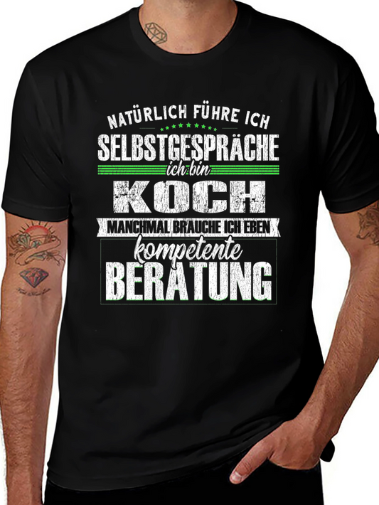 Funny German Chef T-Shirt: Naturlich Fuhre Ich Selbstgesprache