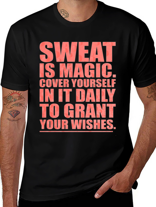 Sweat is Magic T-Shirt - Black Cotton Tee