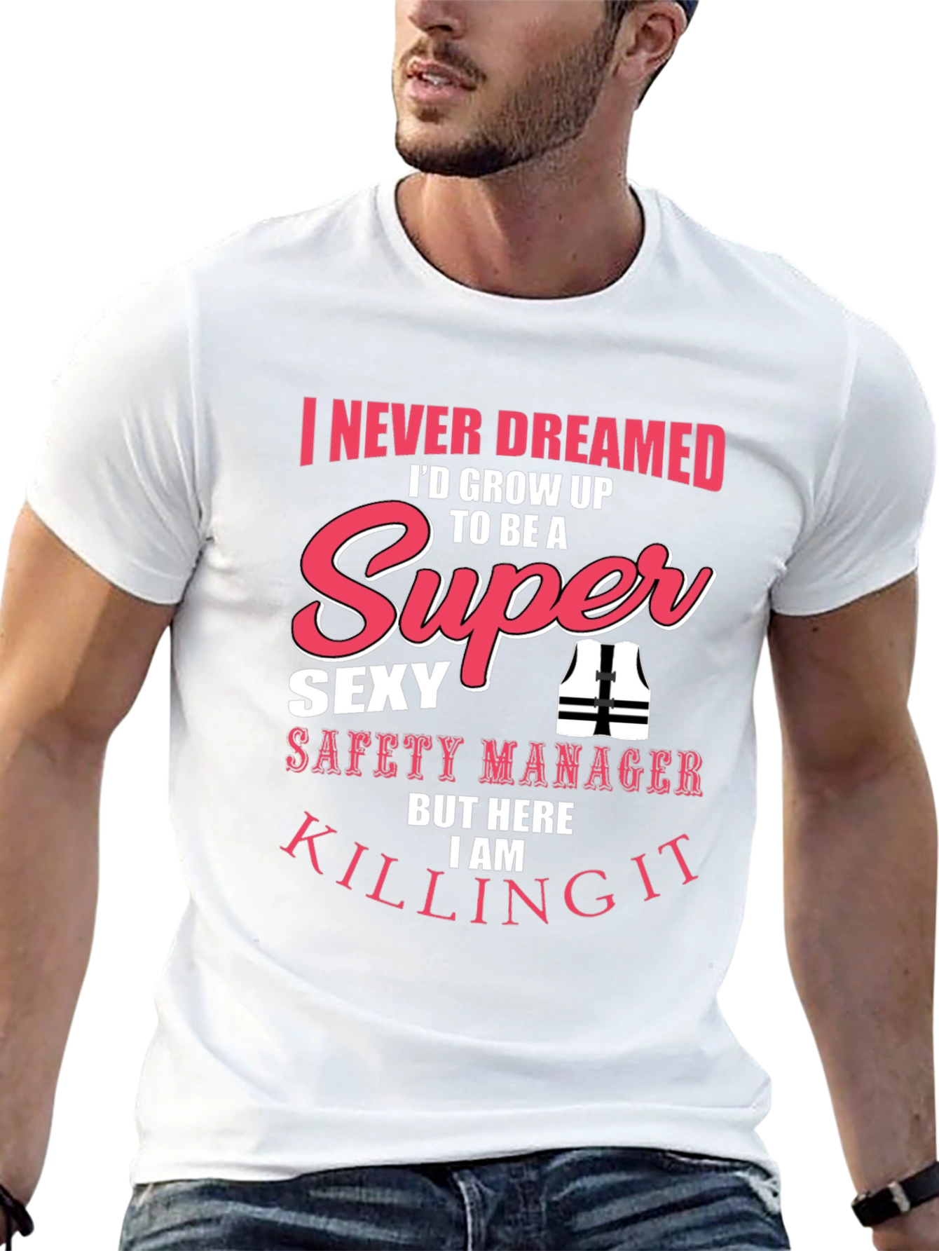 Super Sexy Safety Manager Graphic T-Shirt