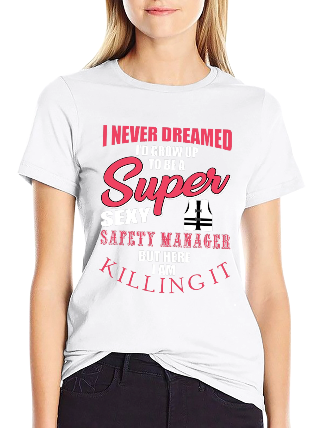 Super Sexy Safety Manager Graphic T-Shirt