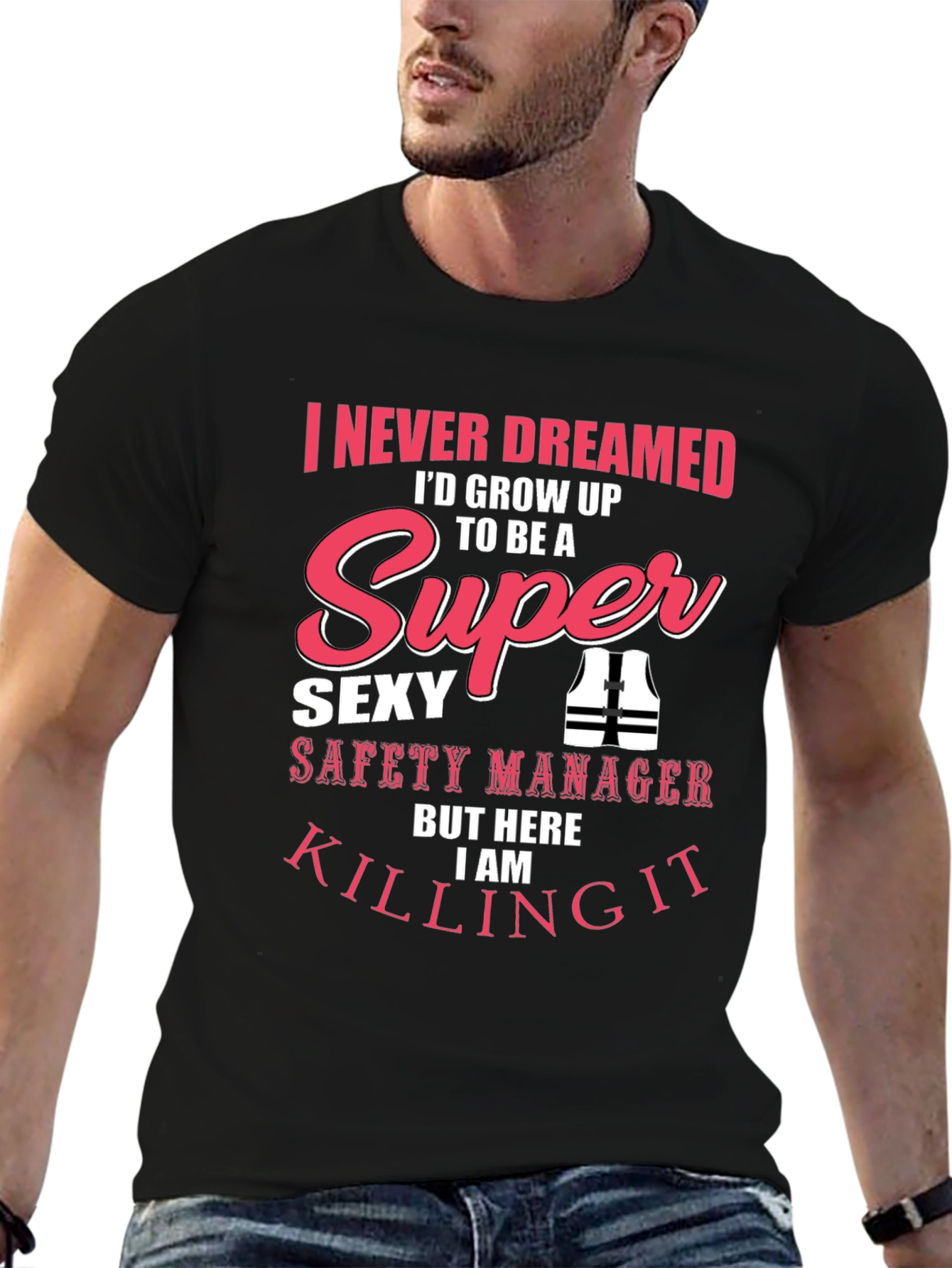 Super Sexy Safety Manager Graphic T-Shirt