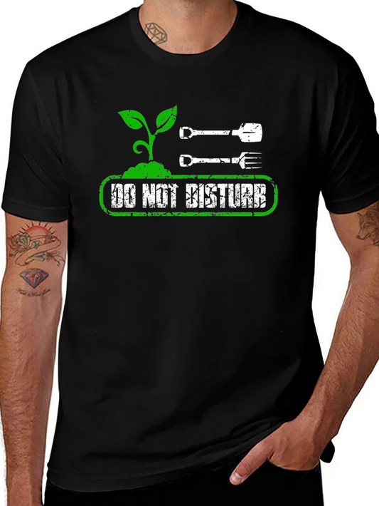 Do Not Disturb Gardening T-Shirt